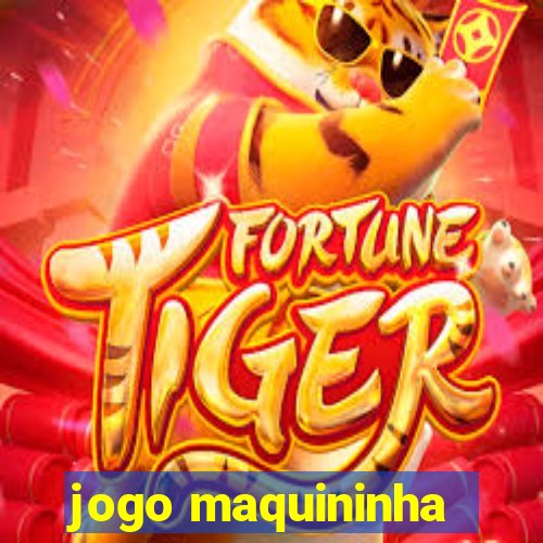 jogo maquininha